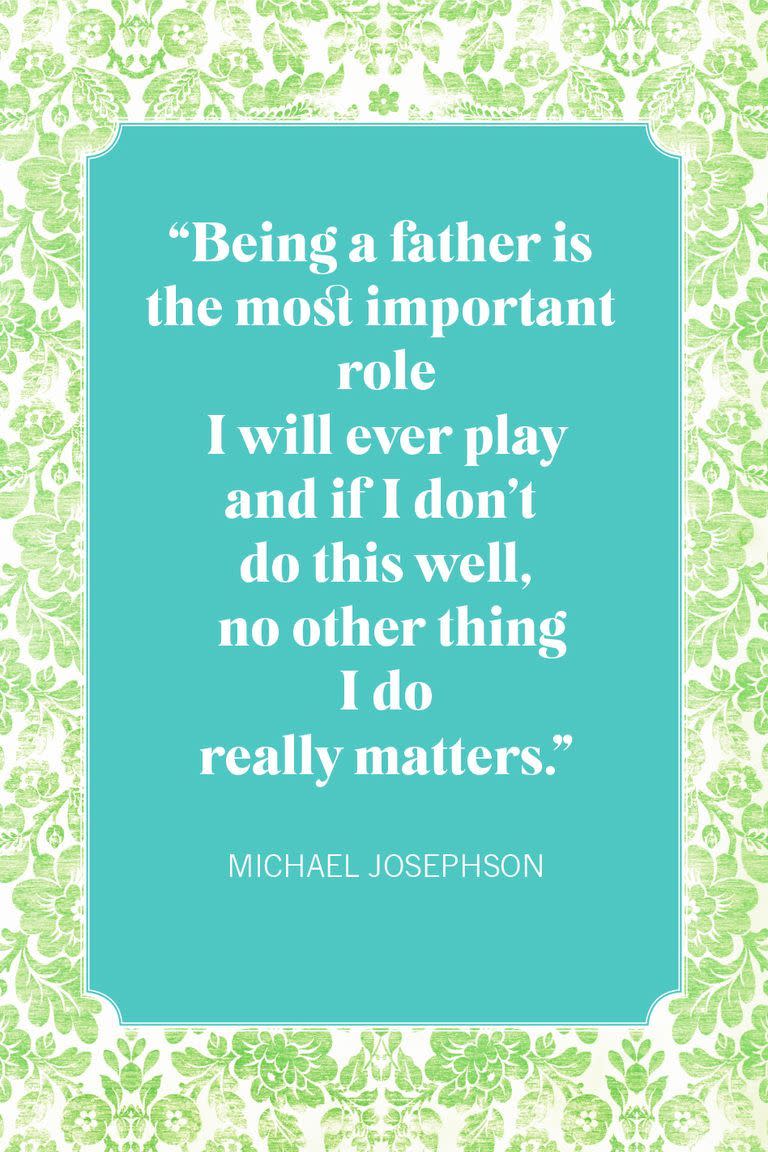 father son quotes michael josephson