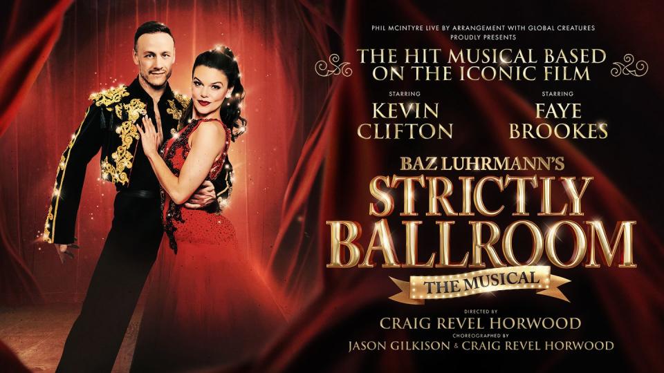 kevin clifton faye brookes, strictly ballroom the musical