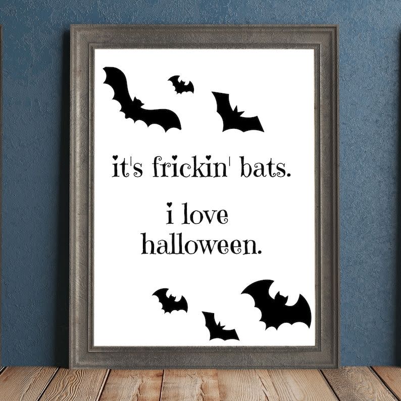 "It's Frickin' Bats" Halloween Printable Art