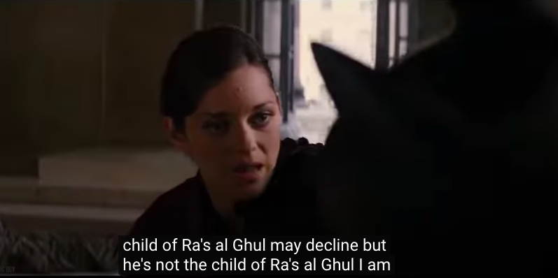 Marion in a scene saying "Child of Ra's al Ghul may decline, but he's not the child of Ra's al Ghul; I am"