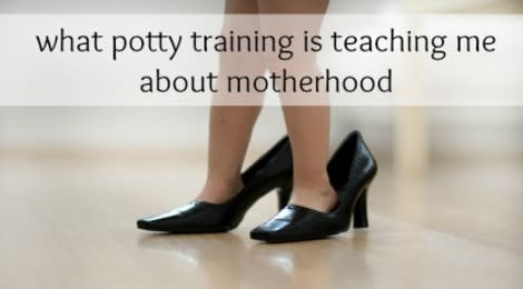 What potty training is teaching me about motherhood