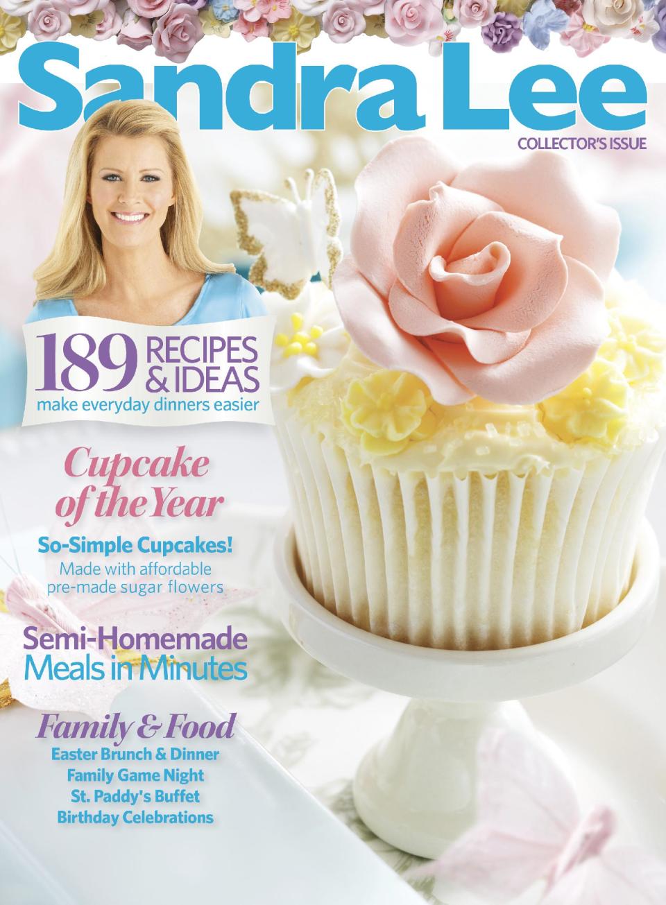 This publicity photo provided by courtesy of Sandra Lee shows the cover of the magazine, "Sandra Lee," March-April 2013, Collector's Issue. Lee says her next cookbook, “Every Dish Delivers: 365 Days of Fast, Fresh, Affordable Meals," will be her last. The Food Network star known for semi-homemade cooking says she wants to focus on her magazine, as well as home and gardening books. (AP Photo/Courtesy Sandra Lee)