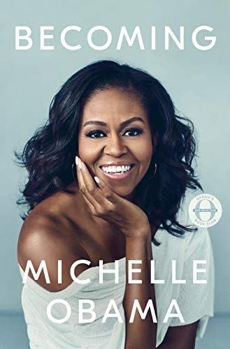 80) <i>Becoming,</i> by Michelle Obama