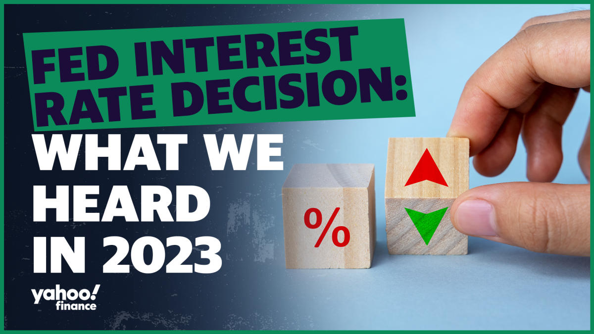 Fed interest rate decision Everything we heard in 2023