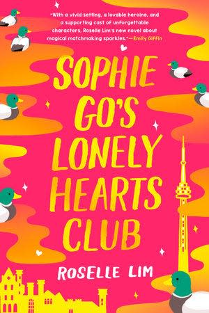 "Sophie Go's Lonely Hearts Club," by Roselle Lim.