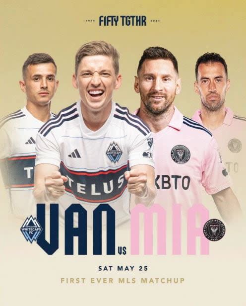A promotional poster which appeared on the Vancouver Whitecaps Facebook page in December featured Spanish star Sergio Busquets (far right) and Argentinian legend Lionel Messi (centre right). But neither player showed up for a game on May 25.