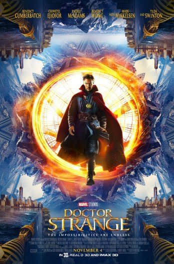 <p><i>After his career is destroyed, a brilliant but arrogant surgeon (Benedict Cumberbatch) gets a new lease on life when a sorcerer takes him under his wing and trains him to defend the world against evil.</i></p><p>Of course, Benedict Cumberbatch has to play a superhero with an eccentric premise in his Marvel Cinematic Universe debut right? Just like “Ant Man”, the world of “Doctor Strange” introduces new perspectives and a dimension that we’ve never seen before. Want to bet that the next Infinity Stone is going to pop up here? </p><p><br></p>