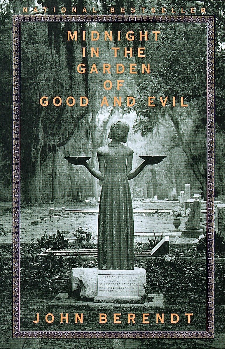 Midnight in the Garden of Good and Evil by John Berendt