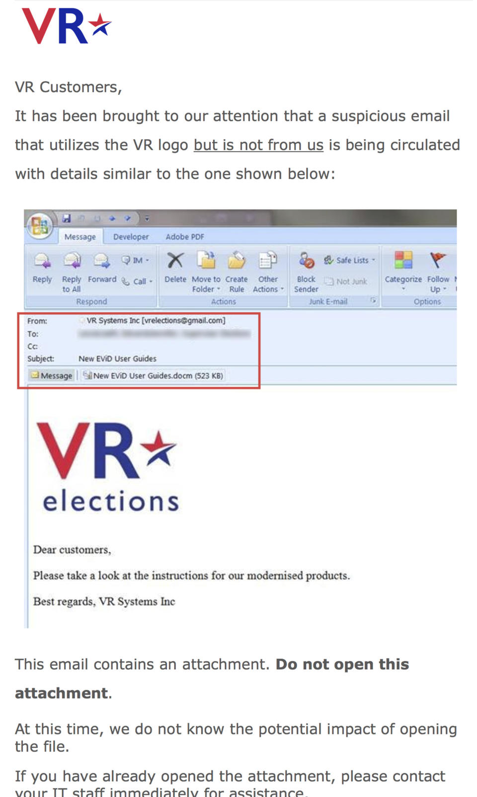 This image shows a portion of a Nov. 1, 2016 warning email that electronic pollbook vendor VR Systems sent to customers about “spear-phishing” emails received by more than 100 of its clients just before the 2016 general election. Containing an attachment designed to steal passwords, the emails purported to originate from the Tallahassee, Fla.-based election software vendor. U.S. officials say Russian military operatives sent them. (VR Systems via AP)