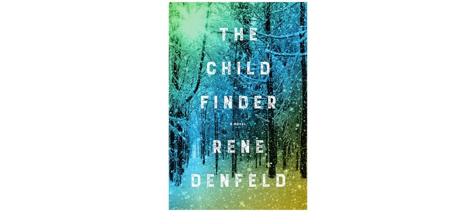 The Child Finder , by Rene Denfeld