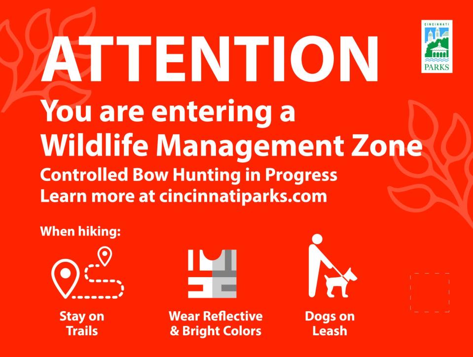 Cincinnati Parks posts 18-by-24-inch signs in locations that allow bow hunting of deer.