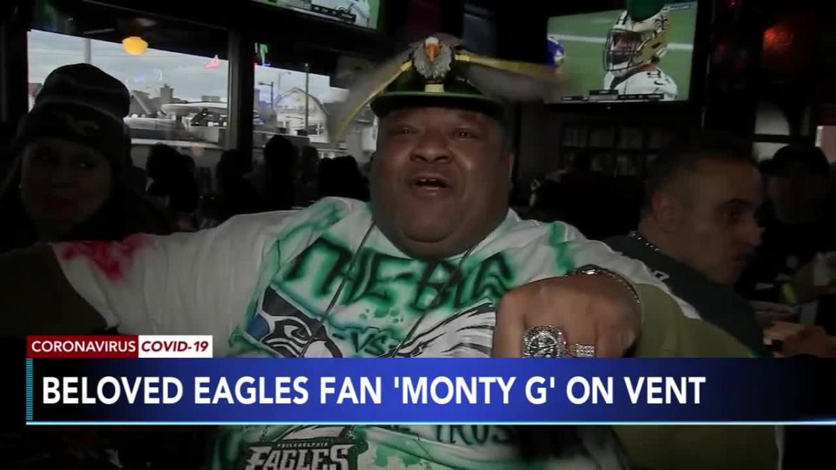 Coronavirus Philly: Beloved Eagles fan 'Monty G' battling