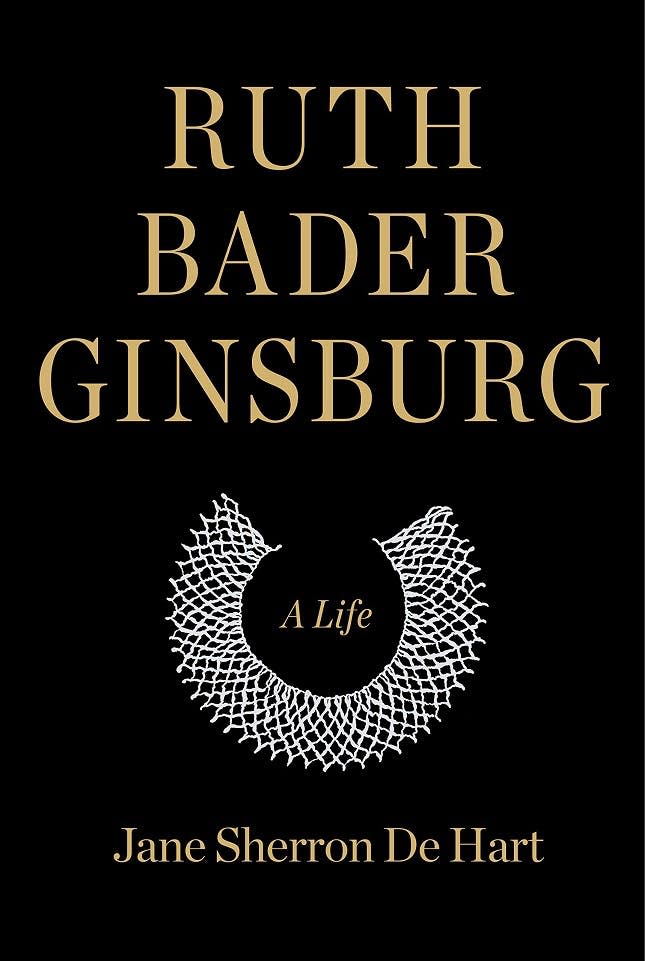 Ruth Bader Ginsburg by Jane Sherron De Hart