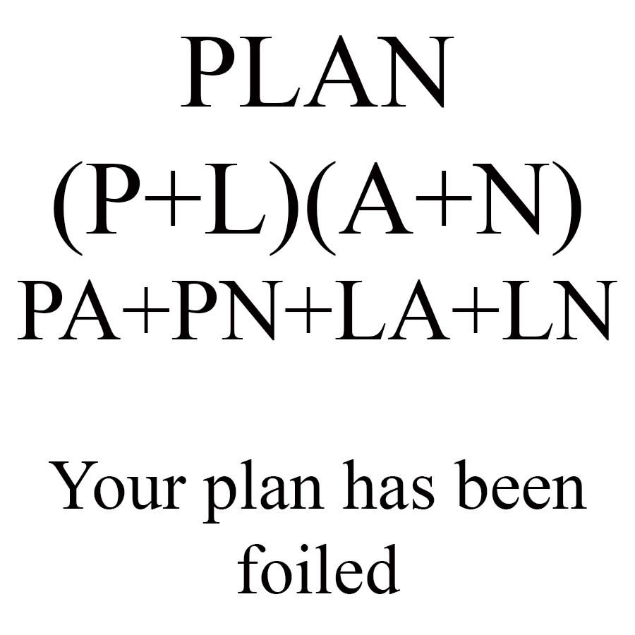 "your plan has been foiled" with an equation