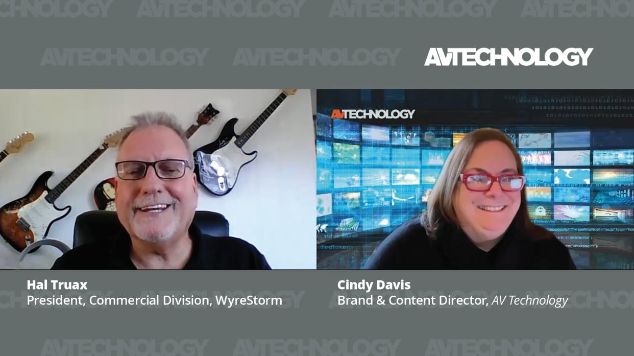  AV Technology’s brand and content director, Cindy Davis, has a candid interview with Hal Truax, the newly appointed president of the Commercial Division at WyreStorm. 