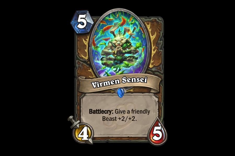 <p>Druid Beast decks haven't traditionally been terribly strong, and Virmen Sensei isn't going to change that. There would need to be a full overhaul of the Druid archetypes for the 5 mana 4/5 to be worth it. </p>