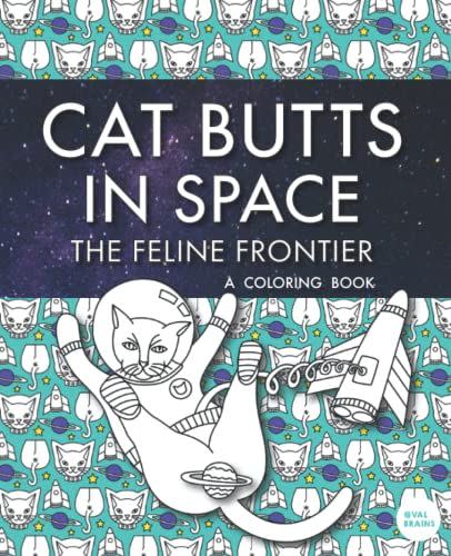 25) Cat Butts in Space Coloring Book