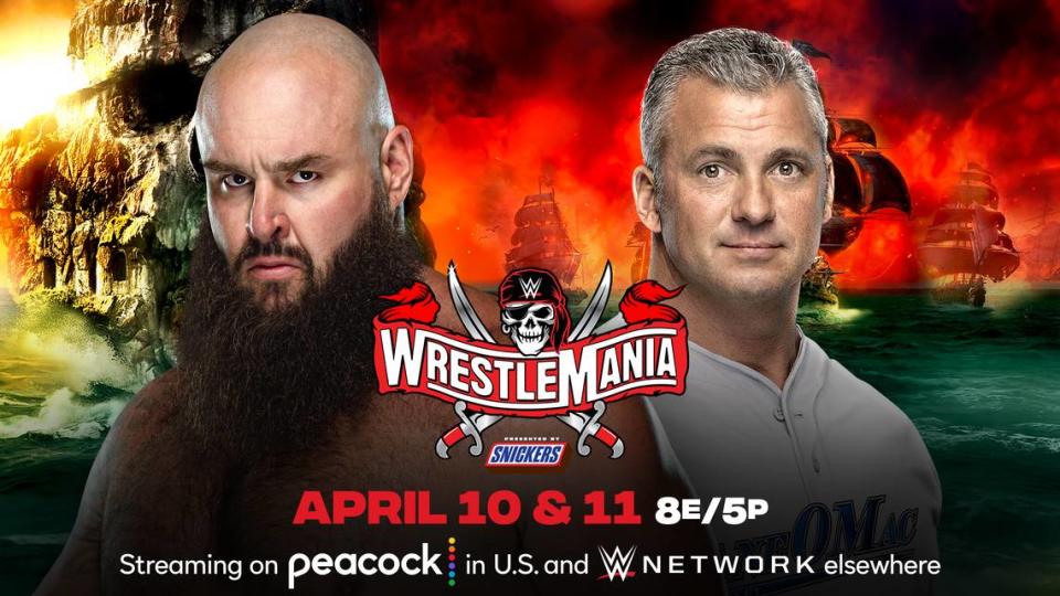 Braun Strowman vs. Shane McMahon at WWE WrestleMania 37 Tampa.