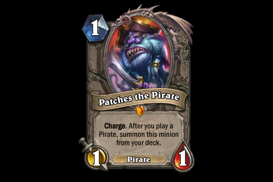 <p>More Pirates, please. Patches won’t be the guy to bring the minion time into the meta, but he’s definitely a start. </p>