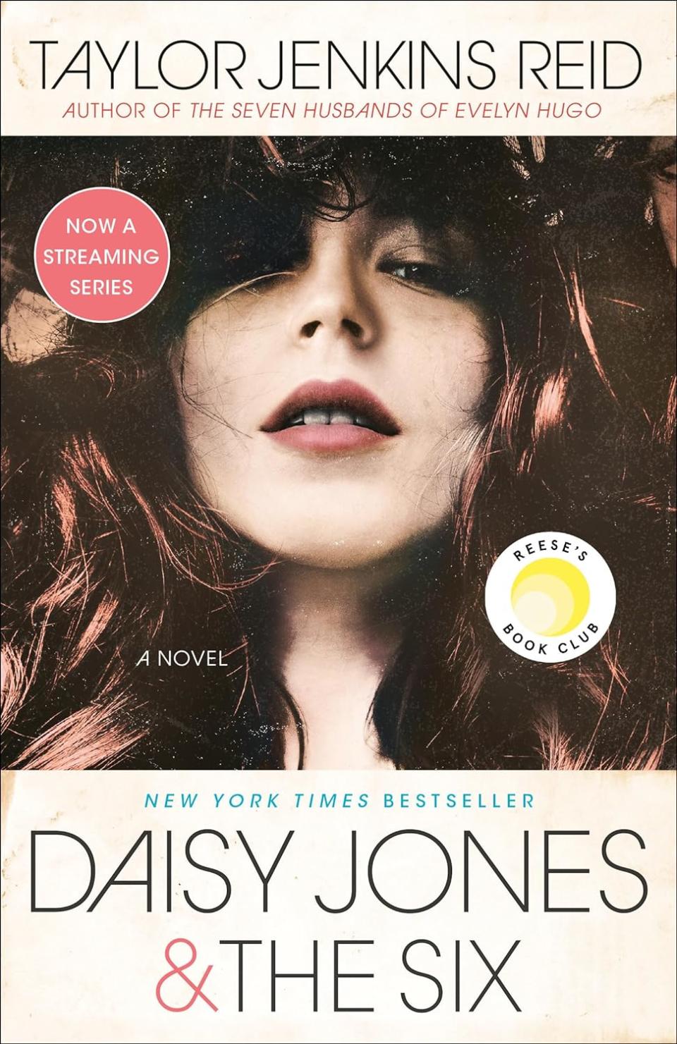 Daisy Jones and The Six by Taylor Jenkins Reid (books that are movies and shows)