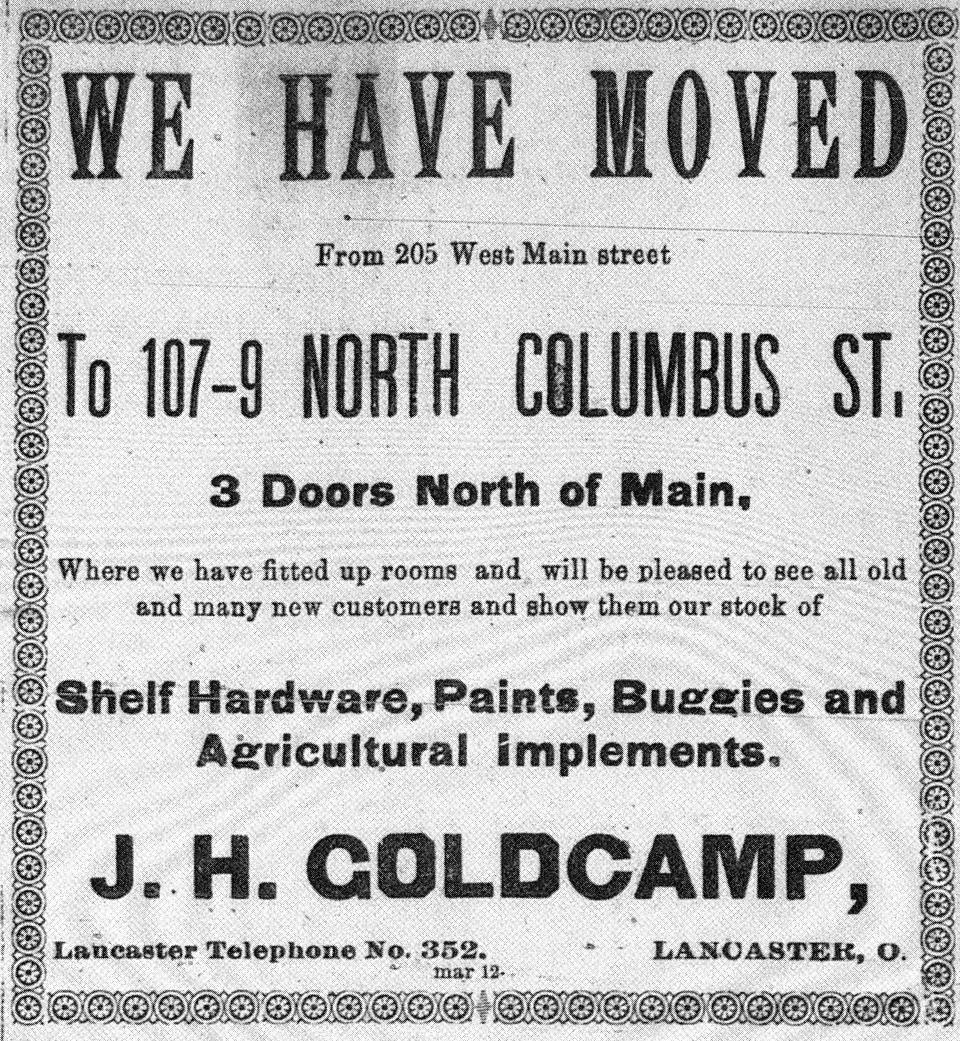 J. H. Goldcamp was moving from his first location to his second at 107-109 N. Columbus St. when this ad appeared in the Daily Eagle on May 24, 1901.