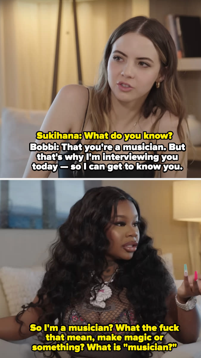 Sukihana and Bobbi are having an interview. Bobbi asks Sukihana what she knows about her, and Sukihana questions what being a musician means