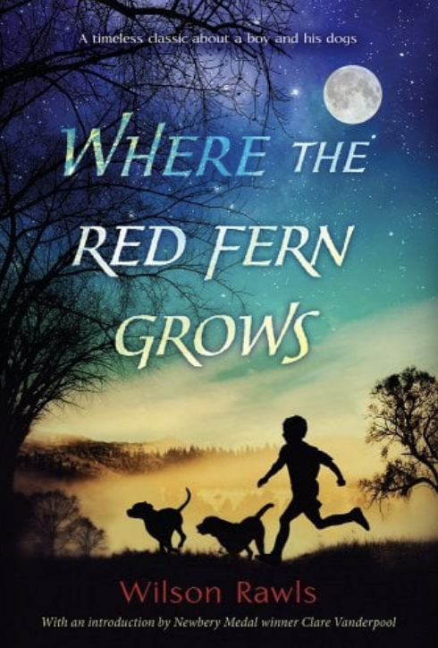 Cover of 'Where the Red Fern Grows' showing a boy and his dogs under a moonlit sky