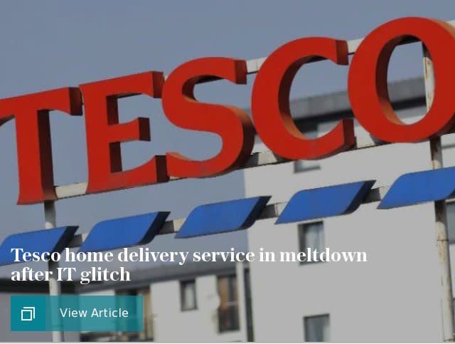 Tesco home delivery service in meltdown after IT glitch