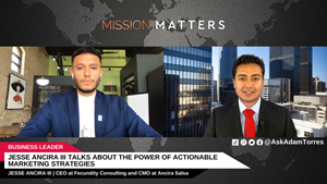 Jesse Ancira III, CEO at Fecundity Consulting and CMO at Ancira Salsa, was interviewed on Mission Matters Business Podcast by Adam Torres.