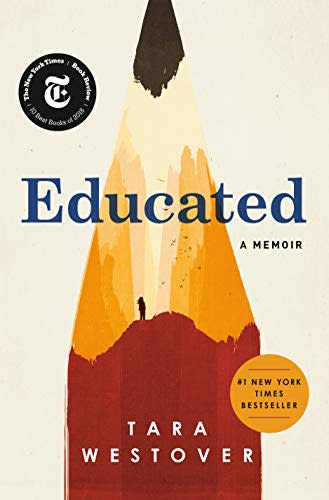 Educated: A Memoir (Amazon / Amazon)