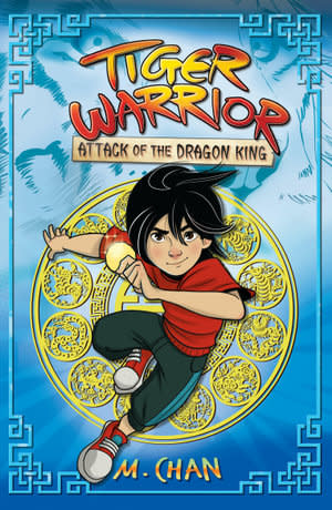 Attack Of The Dragon King, by M Chan (Tiger Warrior Book 1), $4