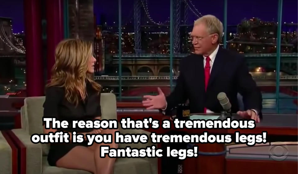 David Letterman complimenting Jennifer Aniston's legs