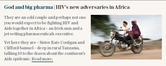 God and big pharma | HIV's new adversary in Africa