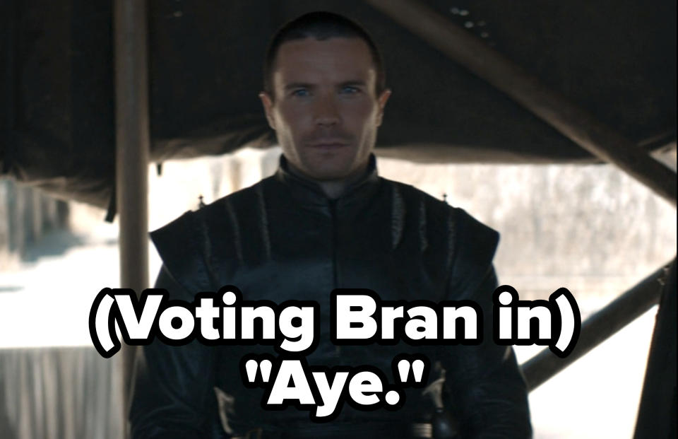 Gendry votes bran in and says "Aye" in the finale