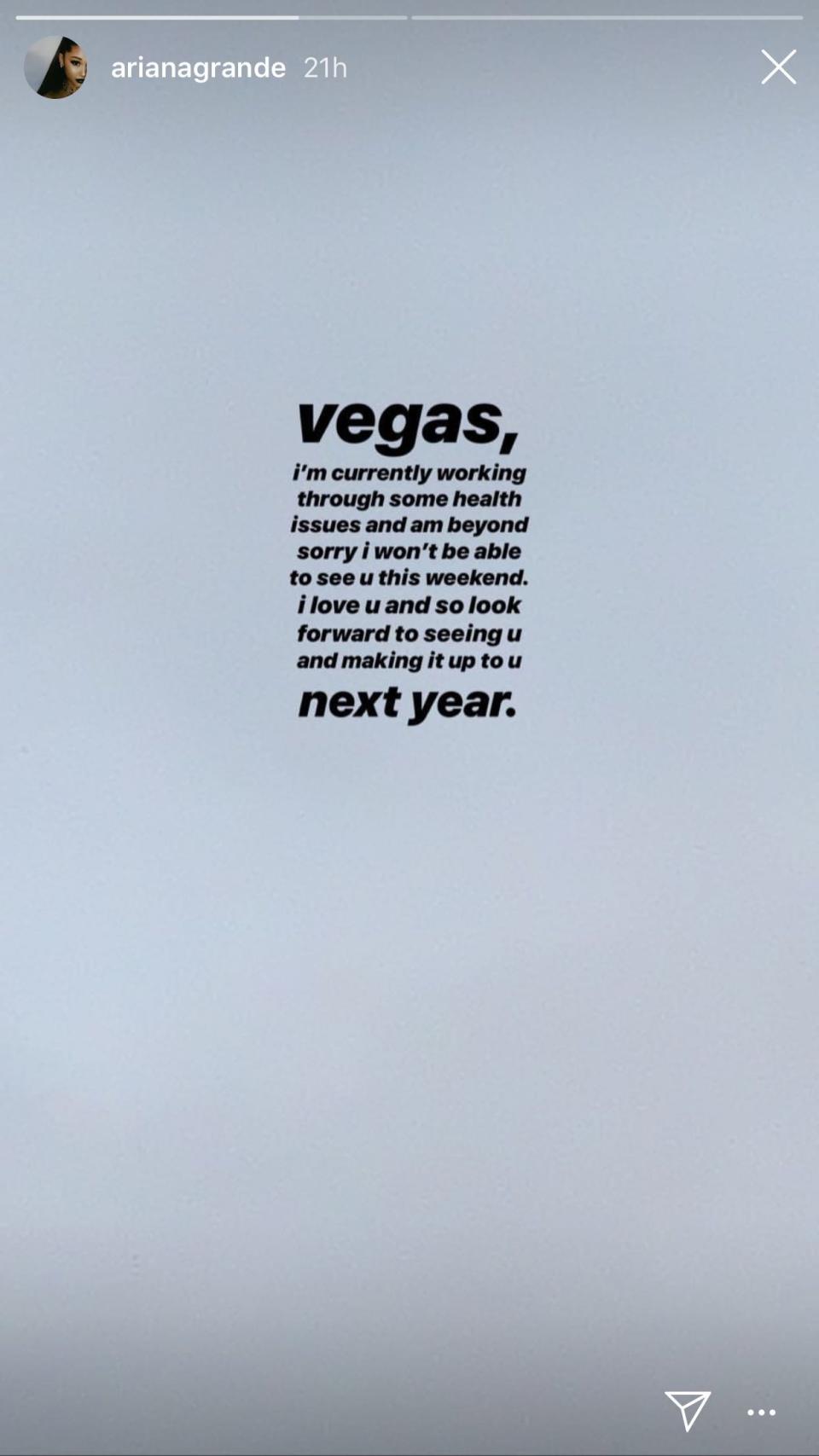 Ariana Grande announced in an Instagram Story that she has canceled her Las Vegas New Year's concert over health concerns.