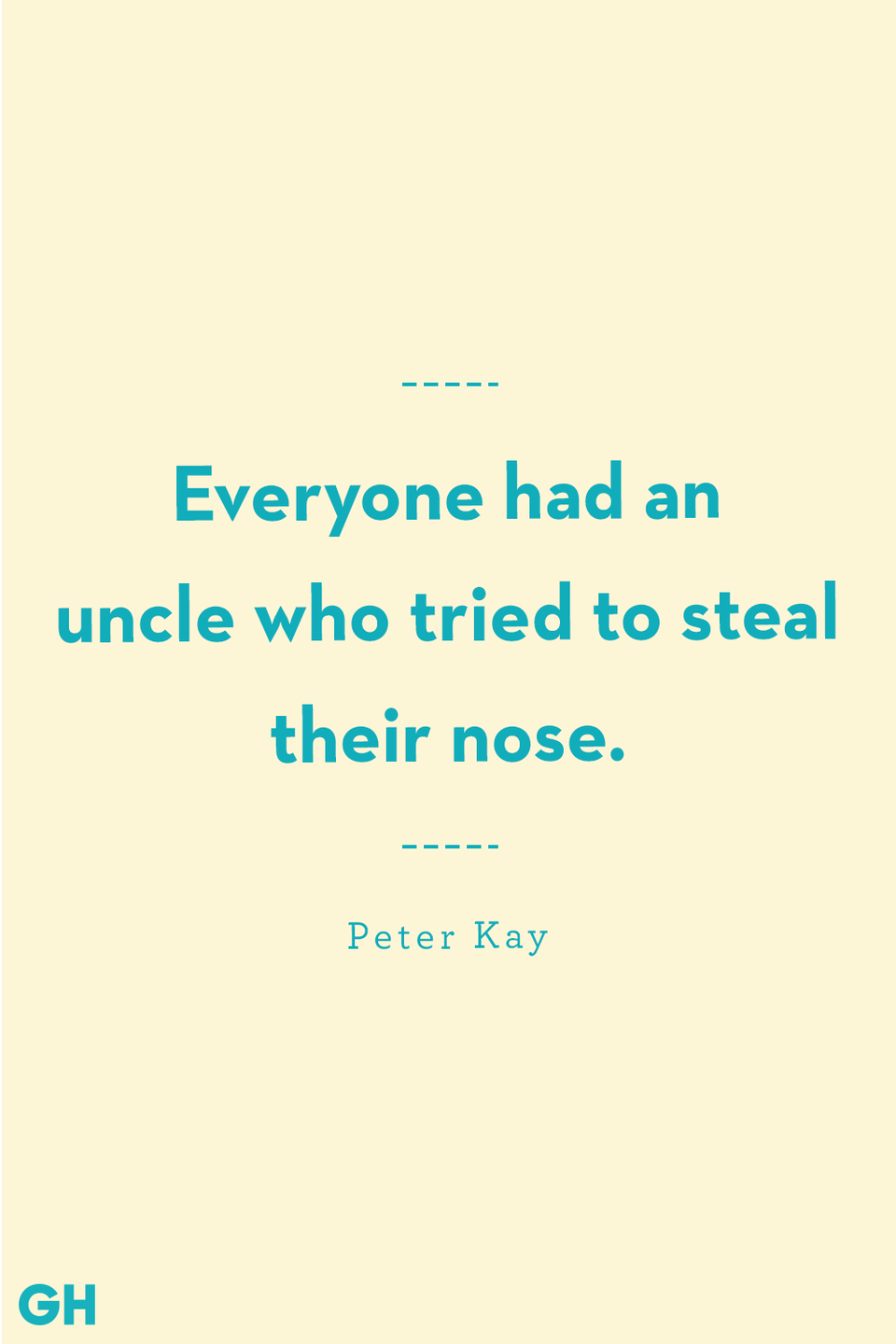 Uncle Quotes Peter Kay