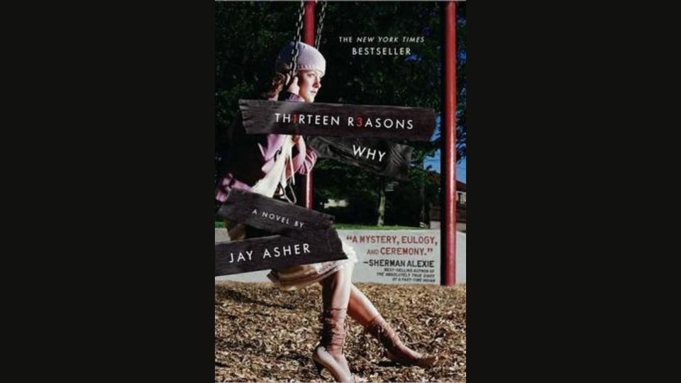 Thirteen Reasons Why - Jay Asher