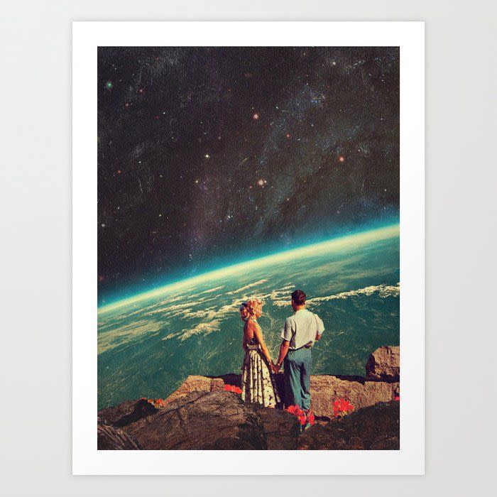 <p><strong>Frank Moth</strong></p><p>society6.com</p><p><strong>$14.40</strong></p><p>Sure, they have all kinds of knick knacks involving couples and love but nothing really "out there" like this print. It shows a couple taking in a nice view of planet earth from way out in space, a pretty crafty perspective.</p>