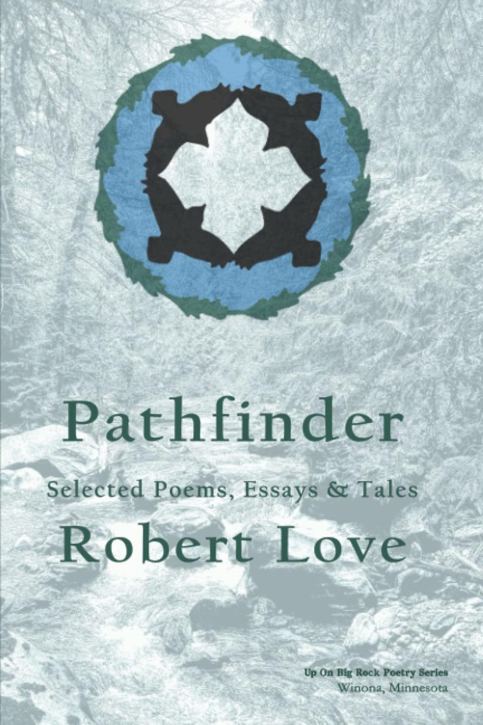 Brighton Township native/Montana logger Robert Love's new collection of poems inspired by a life lived in close connection with the land.