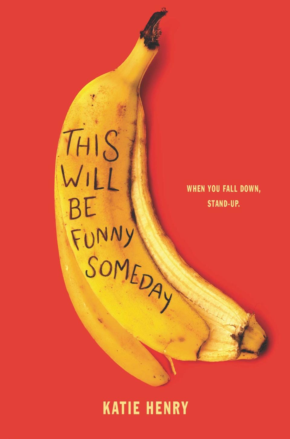 Peeled banana with title text in black sharpie font, side text says, "When you fall down, stand-up"