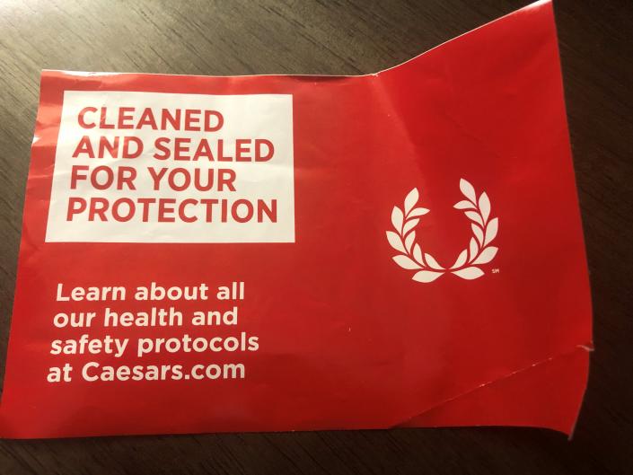Guests checking into Caesars Palace in Las Vegas will find this red sticker affixed to the door so they know their room has been clean and sanitized. Daily housekeeping is not provided, at least for the time being.