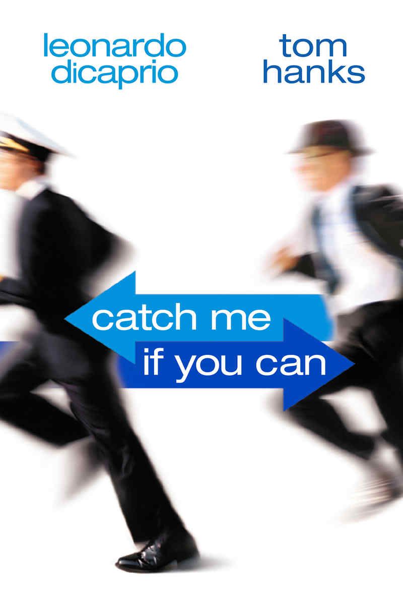 Catch Me If You Can