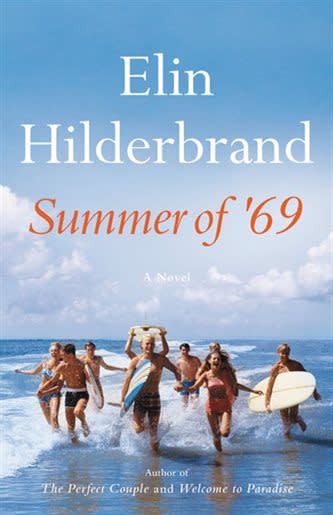 Summer Of '69 by Elin Hilderbrand