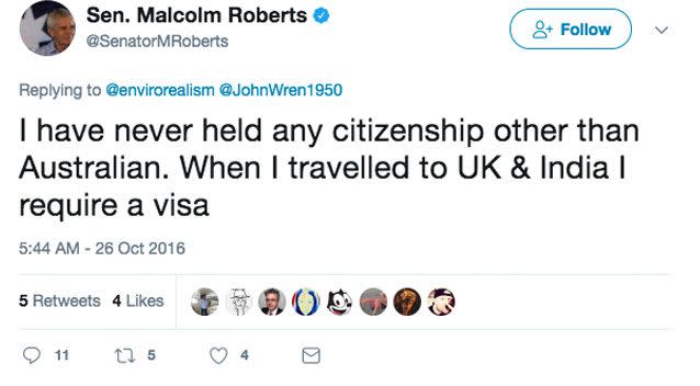 The Senator claimed he's only ever held Australian citizenship. Source: Twitter/ Senator Malcolm Roberts