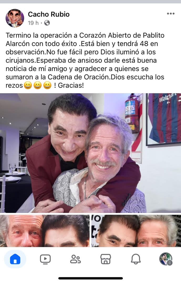 Cacho Rubio dio detalles en sus redes sociales sobre el estado de salud de su amigo Pablo Alarcón