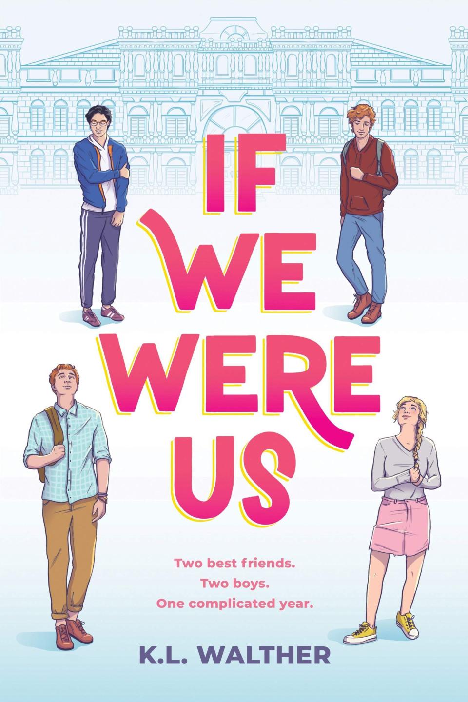 6) "If We Were Us" by K.L. Walther