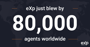 eXp Realty Celebrates 80,000 Real Estate Agents as Brokerage Continues Worldwide Expansion