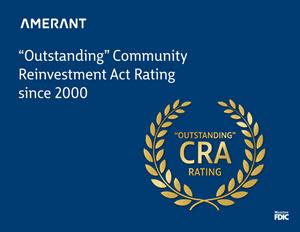 Amerant has received "Outstanding" Community Reinvestment Act Rating since 2000.