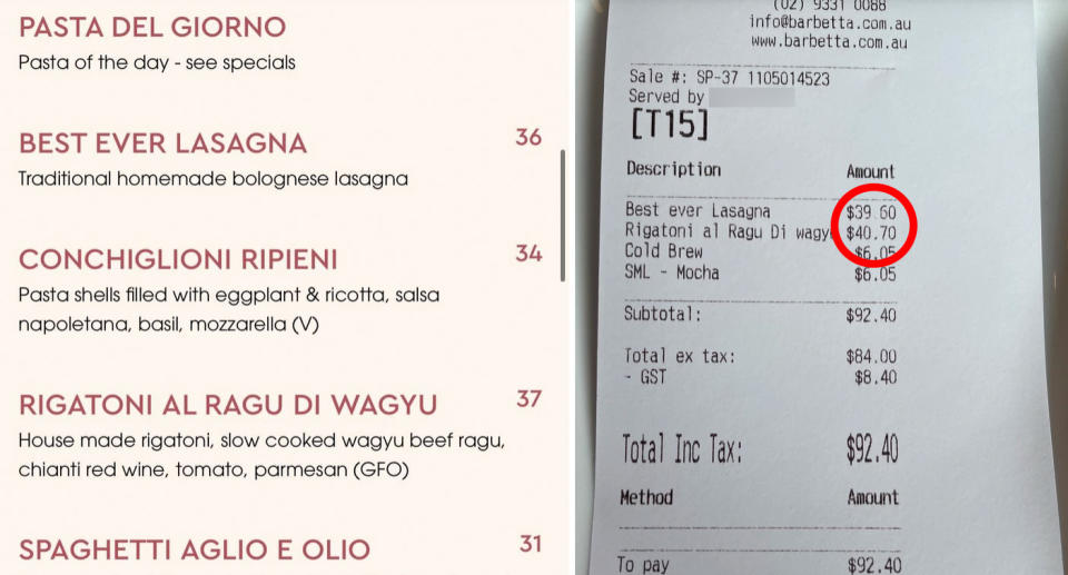 Left, the online menu indicates the two pasta dishes are $36 and $37. Right, the bill with the 'sneaky' payment indicates the dishes are $39.60 and $40.70 respectively. 