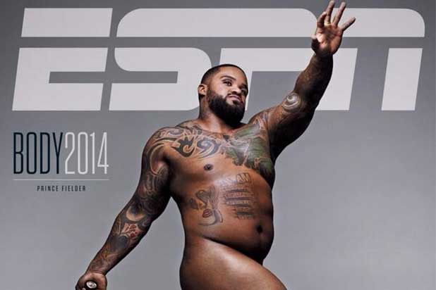 ESPN: The Naked Issue? Baseball Star Prince Fielder Strips Down for  Magazine (Photos)